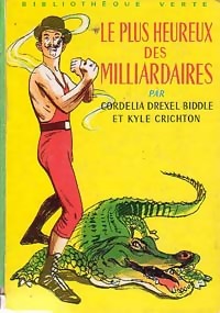 Image du vendeur pour Le plus heureux des milliardaires - Cordelia Biddle Drexel mis en vente par Book Hmisphres