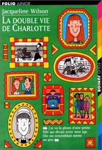 Immagine del venditore per La double vie de Charlotte - Jacqueline Wilson venduto da Book Hmisphres