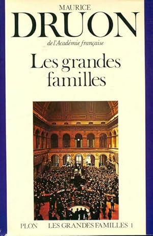 Bild des Verkufers fr La fin des hommes Tome I : Les grandes familles - Maurice Druon zum Verkauf von Book Hmisphres