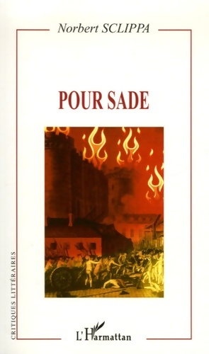 Image du vendeur pour Pour sade - Norbert Sclippa mis en vente par Book Hmisphres