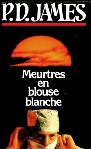 Seller image for Meurtres en blouse blanche - P. James for sale by Book Hmisphres