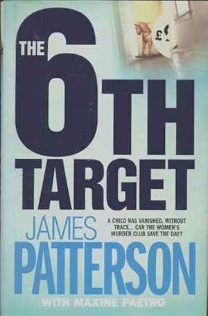 Imagen del vendedor de The 6th target - James Patterson a la venta por Book Hmisphres