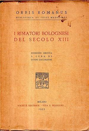 I rimatori bolognesi del secolo XIII