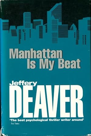 Seller image for Manhattan is my beat - Jeffery Deaver for sale by Book Hmisphres