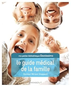 Image du vendeur pour Guide m?dical de la famille - Miriam Stoppard mis en vente par Book Hmisphres