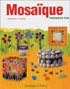 mosaïque : Premiers pas - Irène Lassus