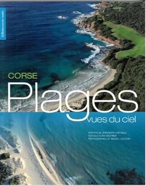 Plages de Corse vues du ciel - Alain Gauthier