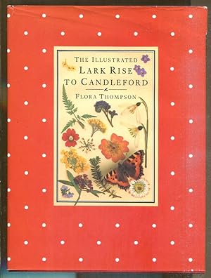 Seller image for The Illustrated Lark Rise to Candleford for sale by Dearly Departed Books