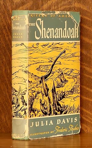 THE SHENANDOAH [RIVERS OF AMERICA SERIES] INSCRIBED BY AUTHOR