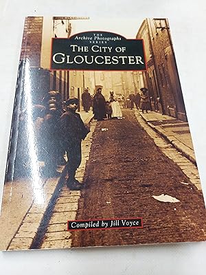 Imagen del vendedor de The City of Gloucester (Archive Photographs) a la venta por Cambridge Rare Books