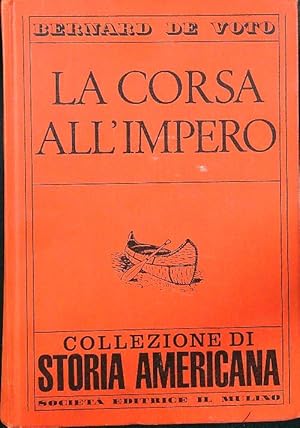 Bild des Verkufers fr La corsa all'impero zum Verkauf von Librodifaccia