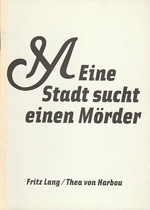 Bild des Verkufers fr Programmheft Fritz Lang / Thea von Harbou M - EINE STADT SUCHT EINEN MRDER Premiere 10. Juni 2008 Spielzeit 2007 / 2008 Nr. 10 zum Verkauf von Programmhefte24 Schauspiel und Musiktheater der letzten 150 Jahre