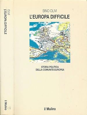 Seller image for L'Europa difficile Storia politica della Comunit Europea for sale by Biblioteca di Babele