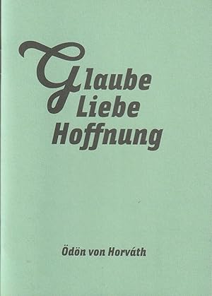 Bild des Verkufers fr Programmheft dn von Horvath GLAUBE LIEBE HOFFNUNG Premiere 17. Oktober 2008 Spielzeit 2008 / 2009 Nr. 2 zum Verkauf von Programmhefte24 Schauspiel und Musiktheater der letzten 150 Jahre