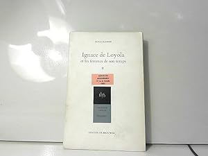 Bild des Verkufers fr Ignace De Loyola Et Les Femmes De Son Temps tome II zum Verkauf von JLG_livres anciens et modernes