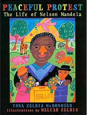 Seller image for Peaceful Protest: The Life of Nelson Mandela for sale by WeBuyBooks