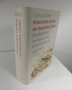 Bild des Verkufers fr Historisches Lexikon der deutschen Lnder. Die deutschen Territorien vom Mittelalter bis zur Gegenwart. zum Verkauf von Antiquariat Maralt