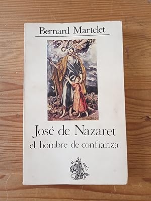 Seller image for Jos de Nazaret, el hombre de confianza for sale by Vrtigo Libros