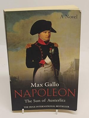 Image du vendeur pour Napoleon: The Sun of Austerlitz mis en vente par H4o Books