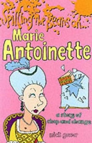 Bild des Verkufers fr Spilling the Beans on Marie Antoinette zum Verkauf von WeBuyBooks