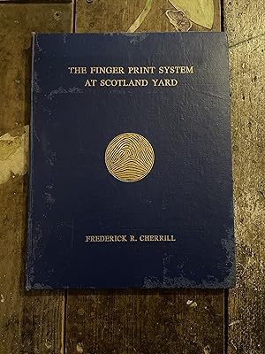 Seller image for The Finger Print System at Scotland Yard for sale by Mrs Middleton's Shop and the Rabbit Hole