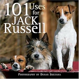 Immagine del venditore per 101 Uses for a Jack Russell venduto da WeBuyBooks