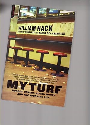 Seller image for My Turf : Horses, Boxers, Blood Money, and the Sporting Life for sale by Mossback Books