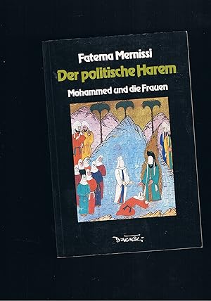 Imagen del vendedor de Der politische Harem Mohammed und seine Frauen a la venta por manufactura