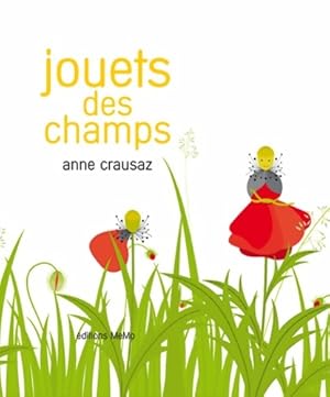 Imagen del vendedor de Jouets des champs - Anne Crausaz a la venta por Book Hmisphres