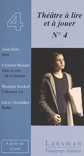 Seller image for Th??tre ? lire et ? jouer. 4 - Larry Tremblay for sale by Book Hmisphres