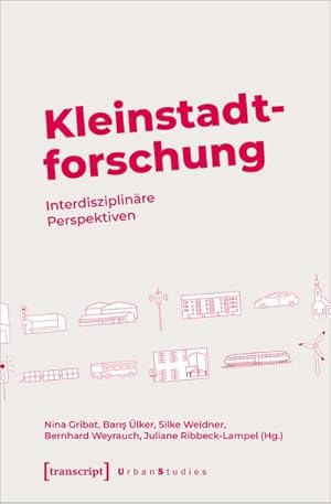 Image du vendeur pour Kleinstadtforschung : Interdisziplinre Perspektiven mis en vente par AHA-BUCH GmbH