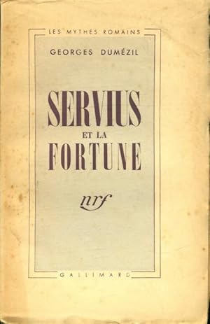 Seller image for Servius et la fortune - Georges Dum?zil for sale by Book Hmisphres