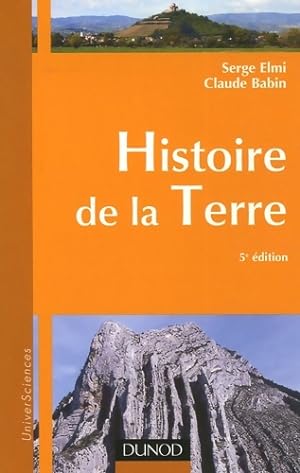 Histoire de la terre - 5ème édition - Serge Elmi