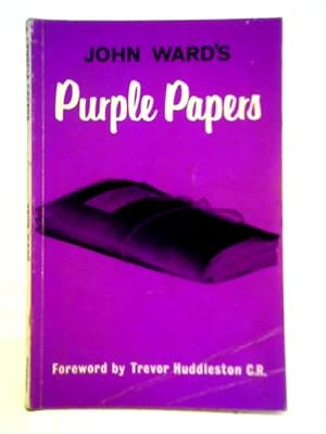 Bild des Verkufers fr John Ward's Purple Papers zum Verkauf von World of Rare Books