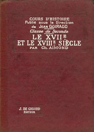 Seller image for Le XVIIe et le XVIIIe si?cle Seconde - jean Guiraud for sale by Book Hmisphres