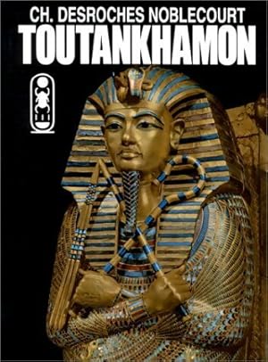 Image du vendeur pour Toutankhamon - Christiane Desroches Noblecourt mis en vente par Book Hmisphres