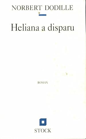 Seller image for Heliana a disparu - Norbert Dodille for sale by Book Hmisphres