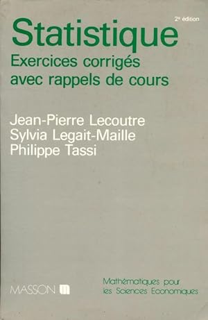 Seller image for Statistique : Exercices corrig?s avec rappels de cours - Jean-Pierre Lecoutre for sale by Book Hmisphres