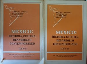 MEXICO: HISTORIA, CULTURA, DESARROLLO CONTEMPORANEO. 2 TOMOS.