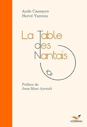 La table des nantais - Herv? Casseyre