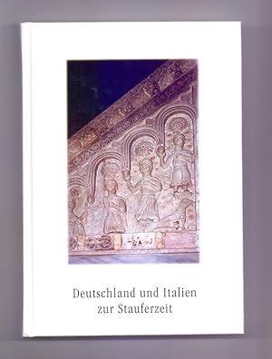 Bild des Verkufers fr Deutschland und Italien zur Stauferzeit. Schriften zur staufischen Geschichte und Kunst ; 22 zum Verkauf von Die Wortfreunde - Antiquariat Wirthwein Matthias Wirthwein