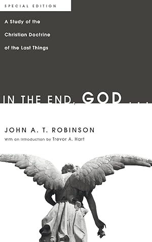 Bild des Verkufers fr In the End, God . . .: A Study of the Christian Doctrine of the Last Things. Special Edition zum Verkauf von moluna