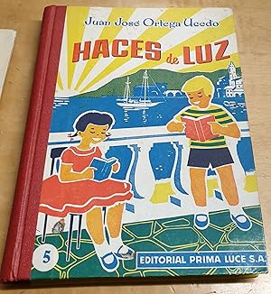 Seller image for Haces de luz. Compendio de actividades escolares. Cuarto curso elemental 9 a 10 aos. Preparacin para ingreso en Institutos de Enseanza Media y Laborales, Escuelas de Trabajo, Seminarios, etc. for sale by Outlet Ex Libris