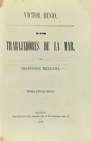 Los Trabajadores de la mar [Les Travailleurs de la mer]. Traduccion Mexicana.