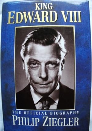 Seller image for King Edward VIII: The Official Biography for sale by WeBuyBooks