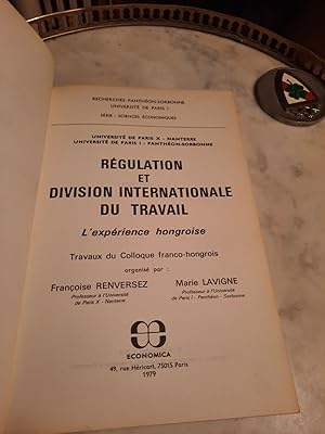 Régulation Et Division Internationale Du Travail L'expérience Hongroise