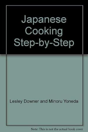 Seller image for Japanese Cooking Step-by-Step for sale by WeBuyBooks