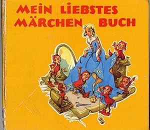 Seller image for Mein liebstes Mrchenbuch. Bearbeitet von Max Stebich. [Verlagsnummer 10/350]. for sale by Antiquariat Fluck
