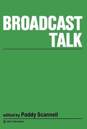 Seller image for Broadcast Talk: 5 (Media Culture & Society series) for sale by WeBuyBooks