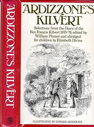 Seller image for Ardizzone's Kilvert: Selections from the diary of the Rev. Francis Kilvert, 1870-79 for sale by Pendleburys - the bookshop in the hills